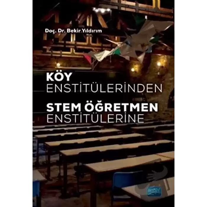 Köy Enstitülerinden Stem Öğretmen Enstitülerine