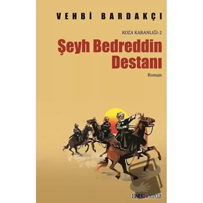 Koza Karanlığı - 2 : Şeyh Bedreddin