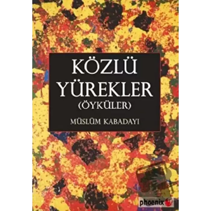 Közlü Yürekler (Öyküler)