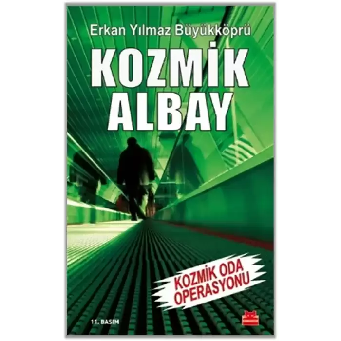 Kozmik Albay- Kozmik Oda Operasyonu