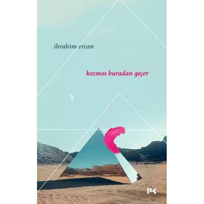 Kozmos Buradan Geçer