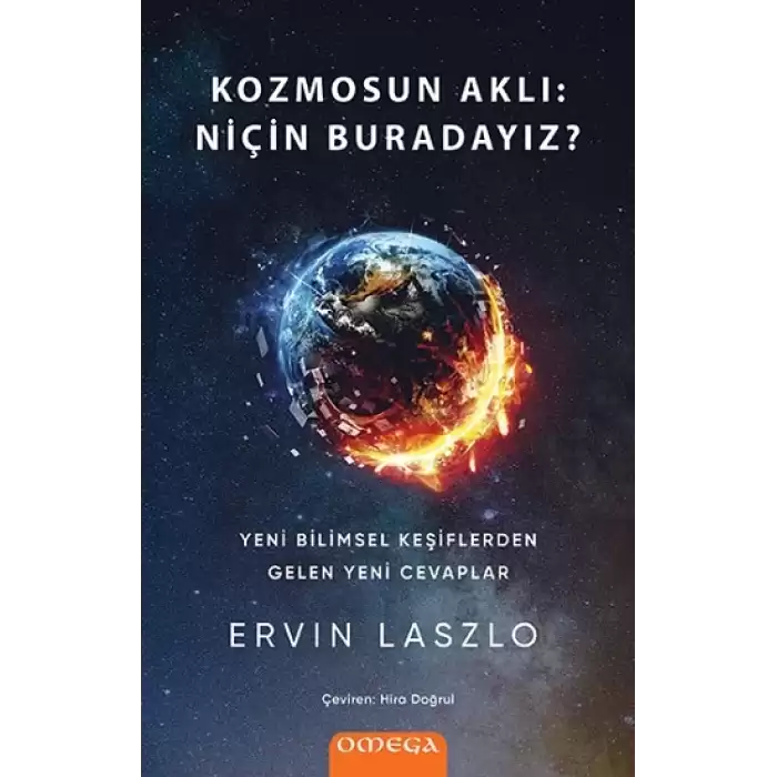 Kozmosun Aklı - Niçin Buradayız