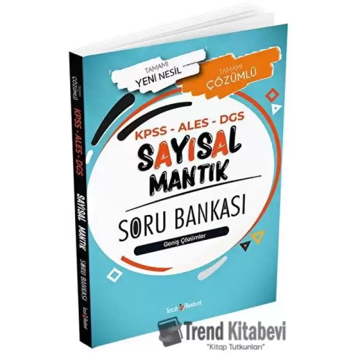 KPSS - ALES - DGS Sayısal Mantık Tamamı Çözümlü Soru Bankası