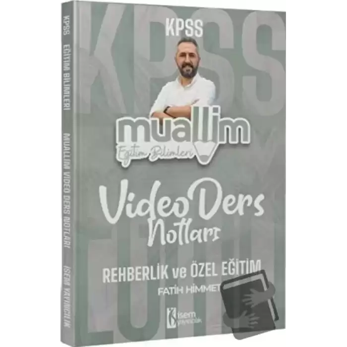 KPSS Eğitim Bilimleri Muallim Rehberlik ve Özel Eğitim Video Ders Notları