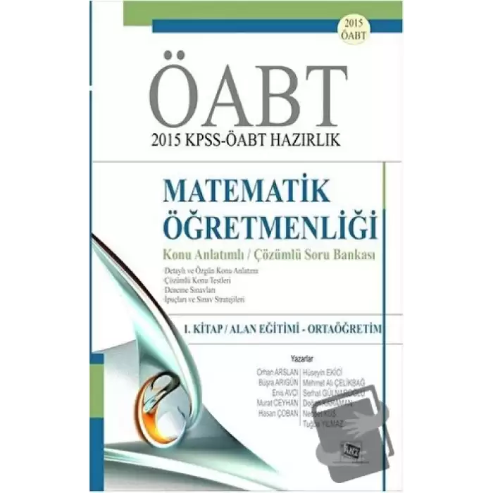 KPSS-ÖABT 2015 Hazırlık Matematik Öğretmenliği / 1. Kitap : Alan Eğitimi - Ortaöğretim