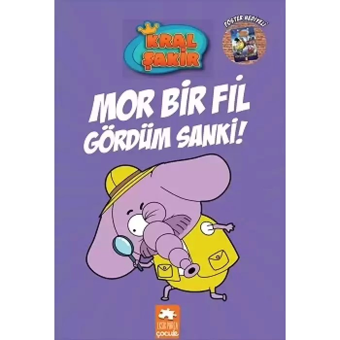 Kral Şakir 7-Mor Bir Fil Gördüm Sanki!  (Ciltli)