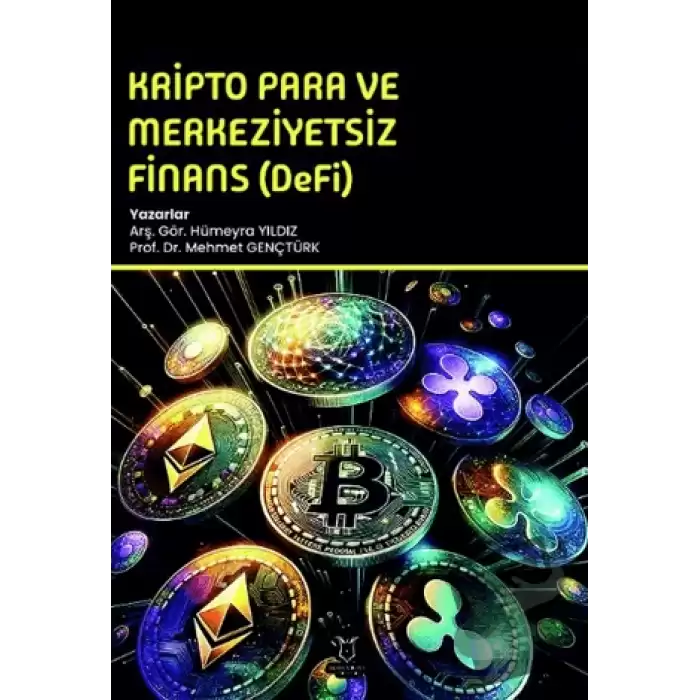 Kripto Para ve Merkeziyetsiz Finans (DeFi)