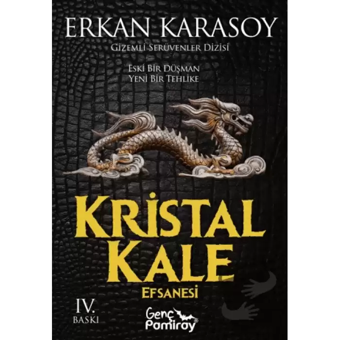 Kristal Kale Efsanesi