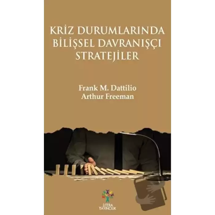 Kriz Durumlarında Bilişsel Davranışçı Stratejiler