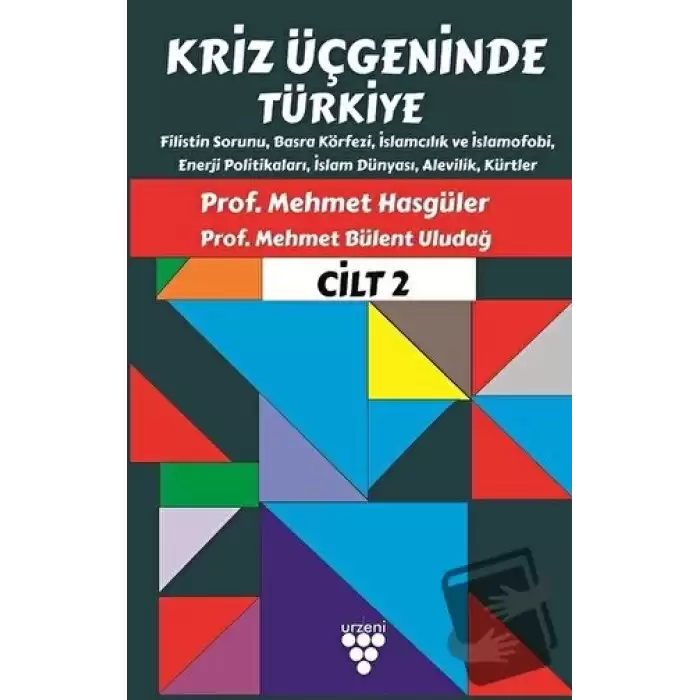 Kriz Üçgeninde Türkiye Cilt 2