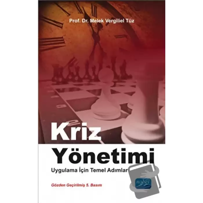 Kriz Yönetimi - Uygulama İçin Temel Adımlar