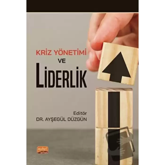 Kriz Yönetimi ve Liderlik