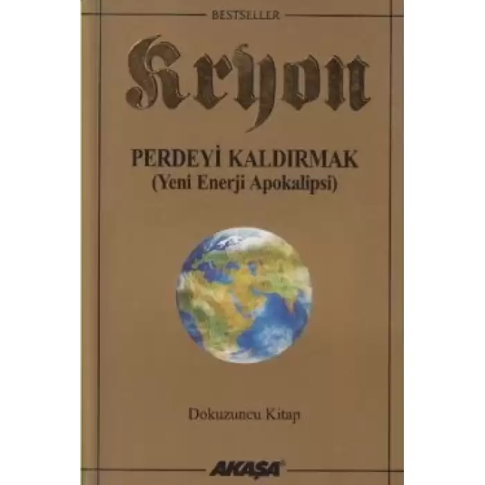 Kryon 9. Kitap Perdeyi Kaldırmak