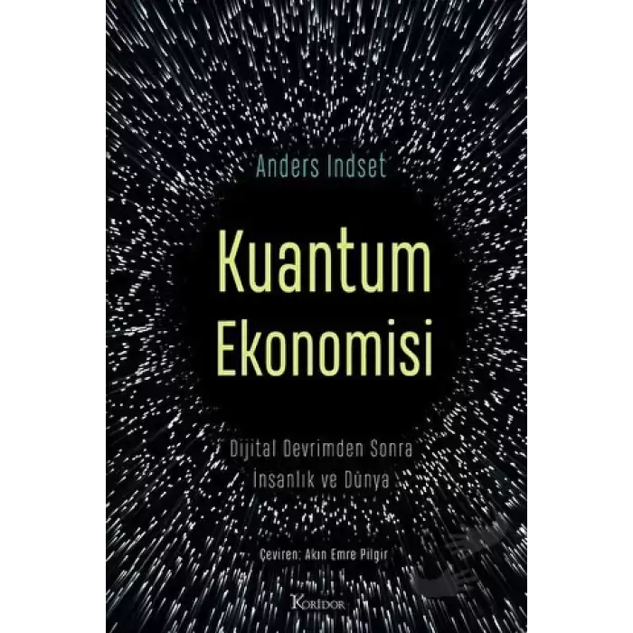 Kuantum Ekonomisi Dijital Devrimden Sonra İnsanlık ve Dünya