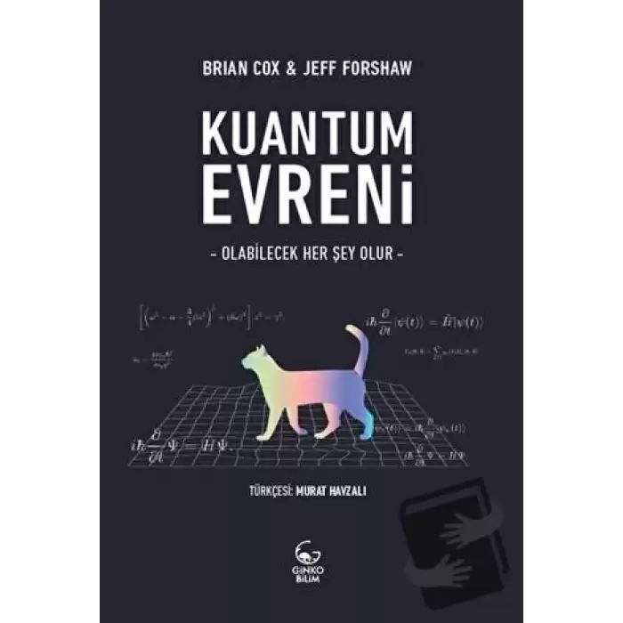 Kuantum Evreni - Olabilecek Her Şey Olur