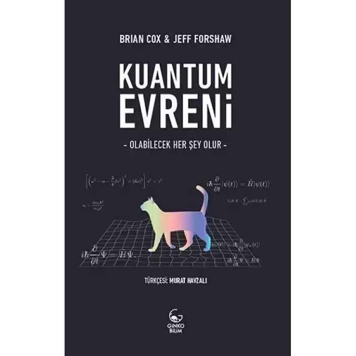 Kuantum Evreni - Olabilecek Her Şey Olur