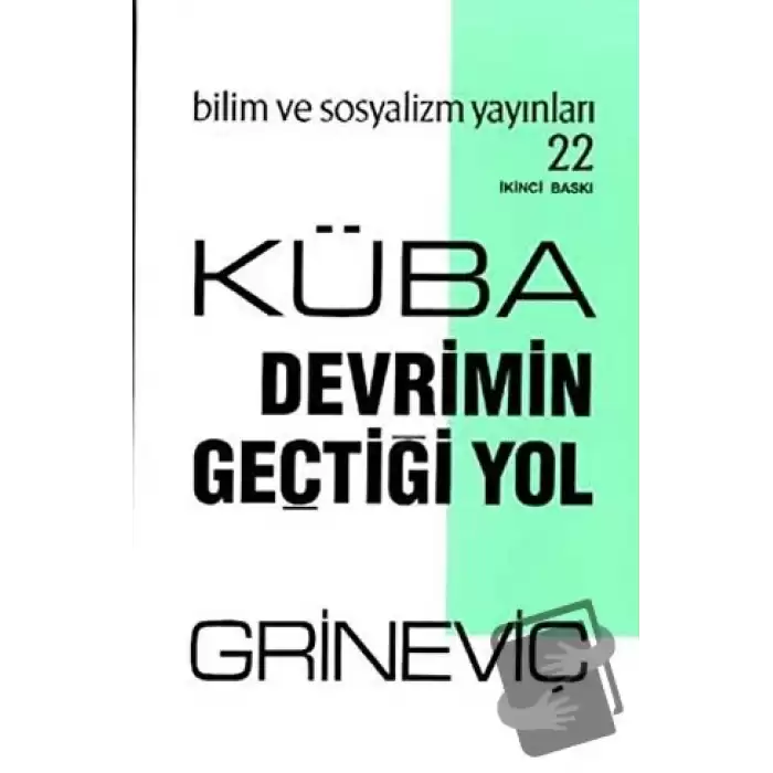 Küba: Devrimin Geçtiği Yol