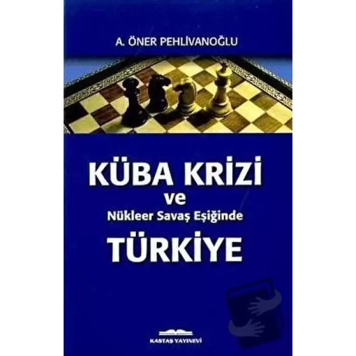 Küba Krizi ve Nükleer Savaş Eşiğinde Türkiye