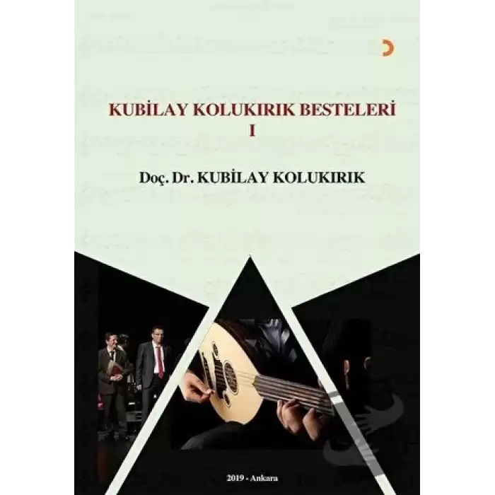 Kubilay Kolukırık Besteleri 1