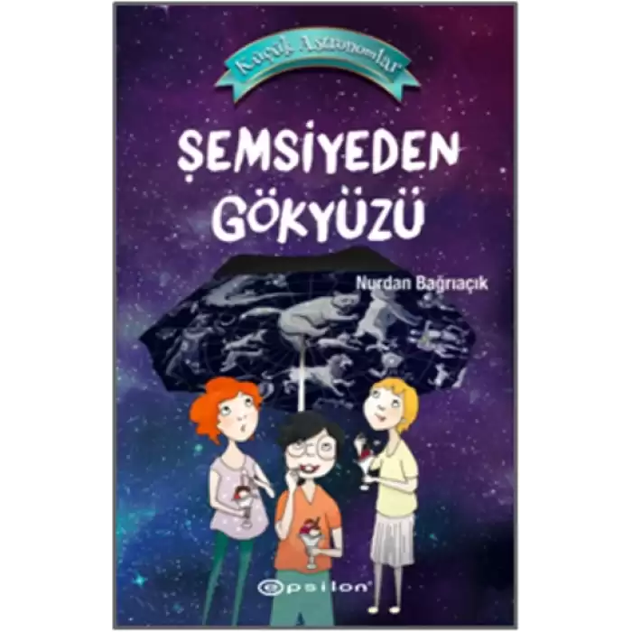 Küçük Astronomlar 2: Şemsiyeden Gökyüzü