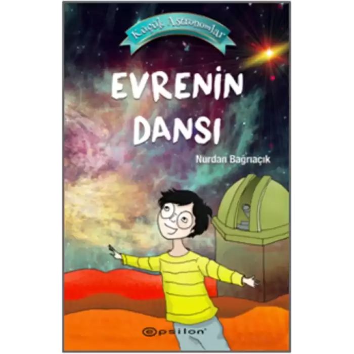 Küçük Astronomlar 4: Evrenin Dansı