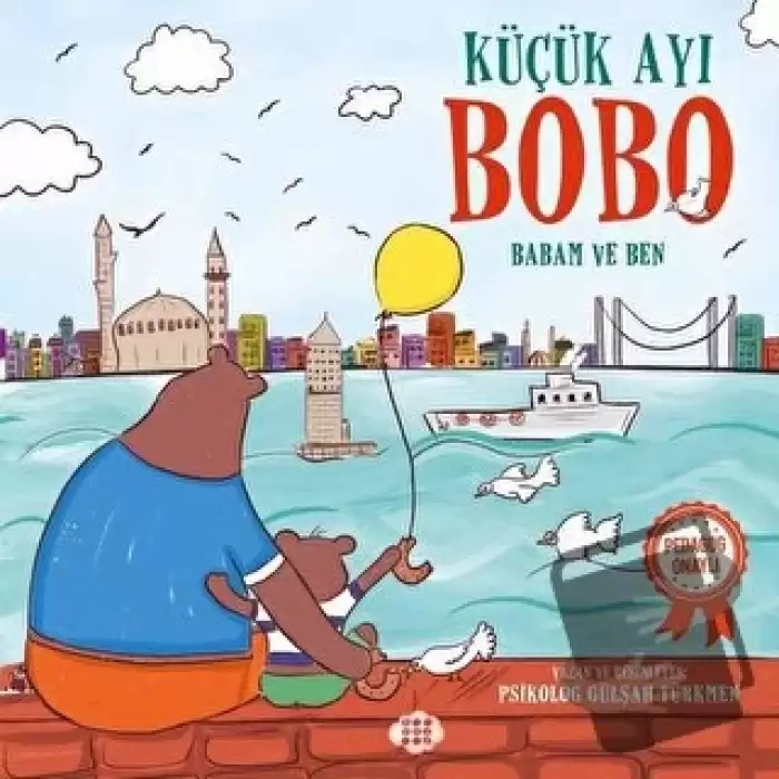 Küçük Ayı Bobo - Babam ve Ben