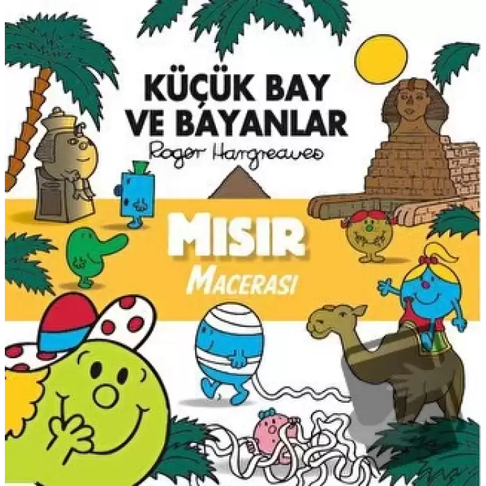 Küçük Bay ve Bayanlar - Mısır Macerası