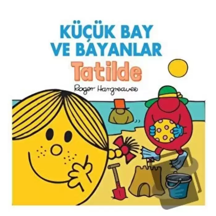 Küçük Bay ve Bayanlar Tatilde