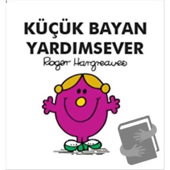 Küçük Bayan Yardımsever