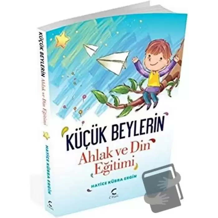 Küçük Beylerin Ahlak ve Din Eğitimi