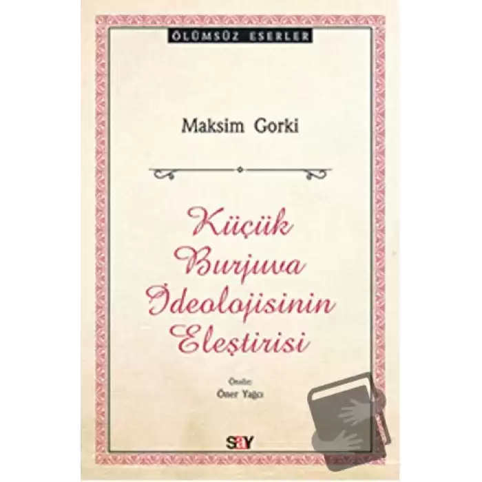 Küçük Burjuva İdeolojisinin Eleştirisi