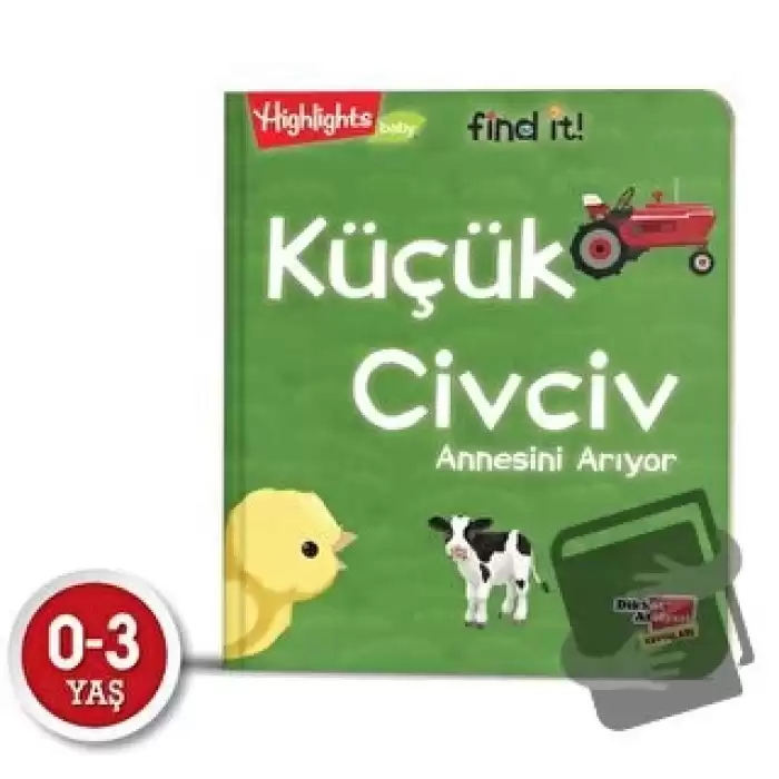 Küçük Civciv Annesini Arıyor (Ciltli)