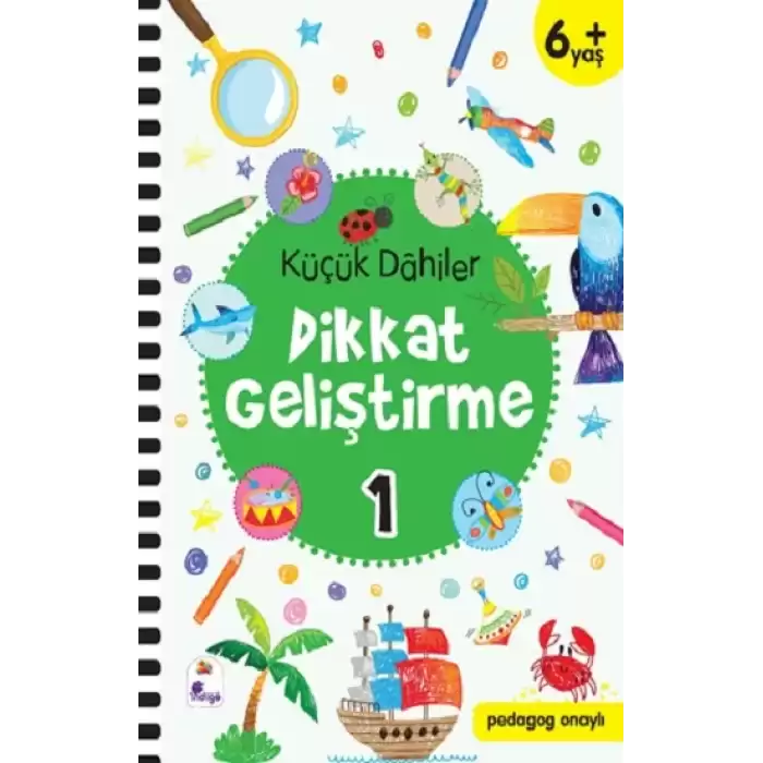 Küçük Dahiler Dikkat Geliştirme 1 (6+ Yaş)