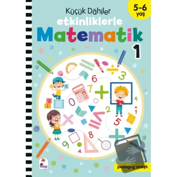 Küçük Dahiler – Etkinliklerle Matematik 1. Kitap (5-6 Yaş )