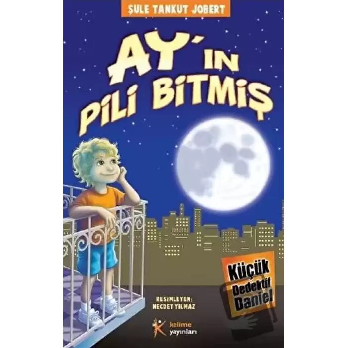 Küçük Dedektif Daniel - Ayın Pili Bitmiş