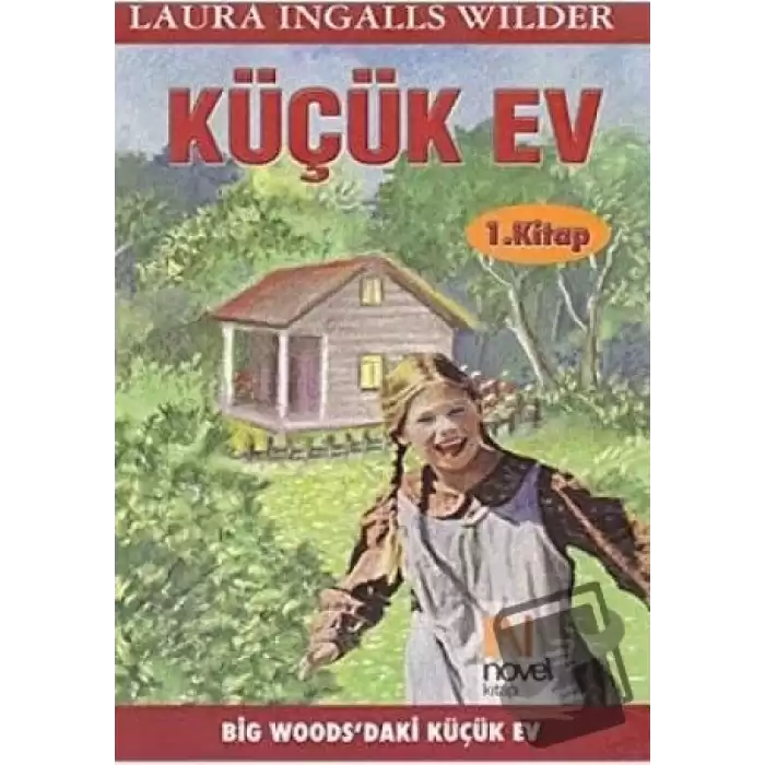 Küçük Ev 1. Kitap