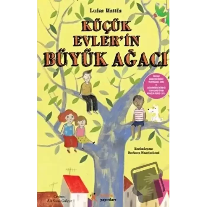 Küçük Evlerin Büyük Ağacı