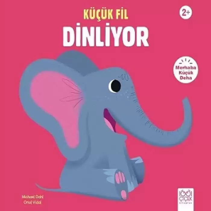 Küçük Fil Dinliyor - Merhaba Küçük Deha