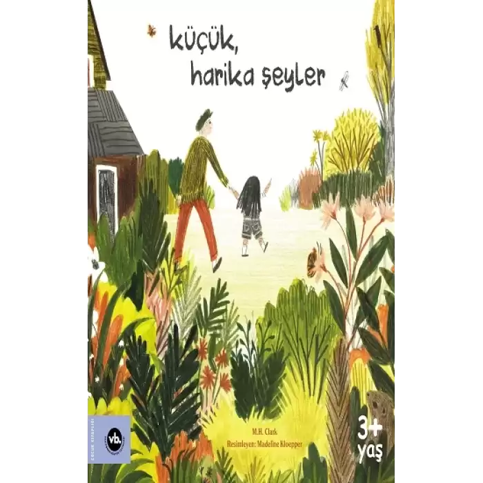 Küçük, Harika Şeyler