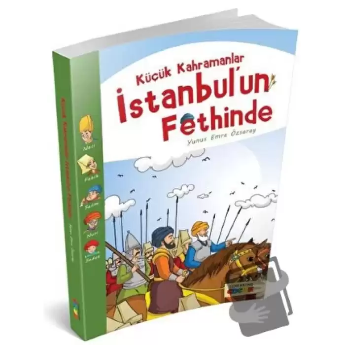 Küçük Kahramanlar İstanbulun Fethinde