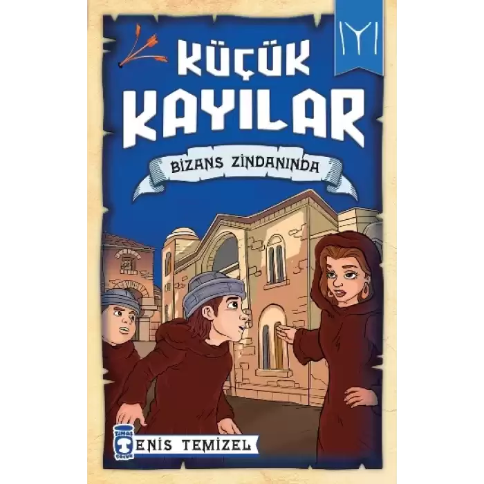 Küçük Kayılar - Bizans Zindanında