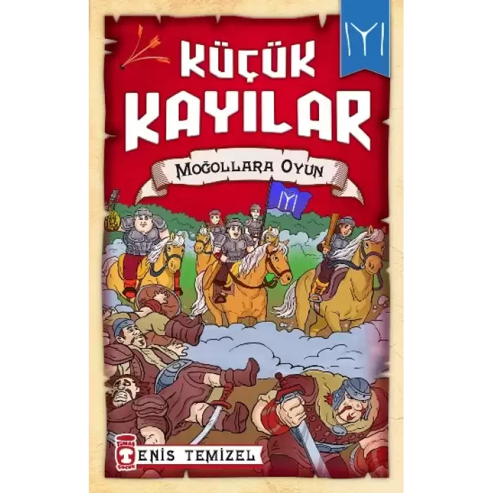 Küçük Kayılar - Moğollara Oyun