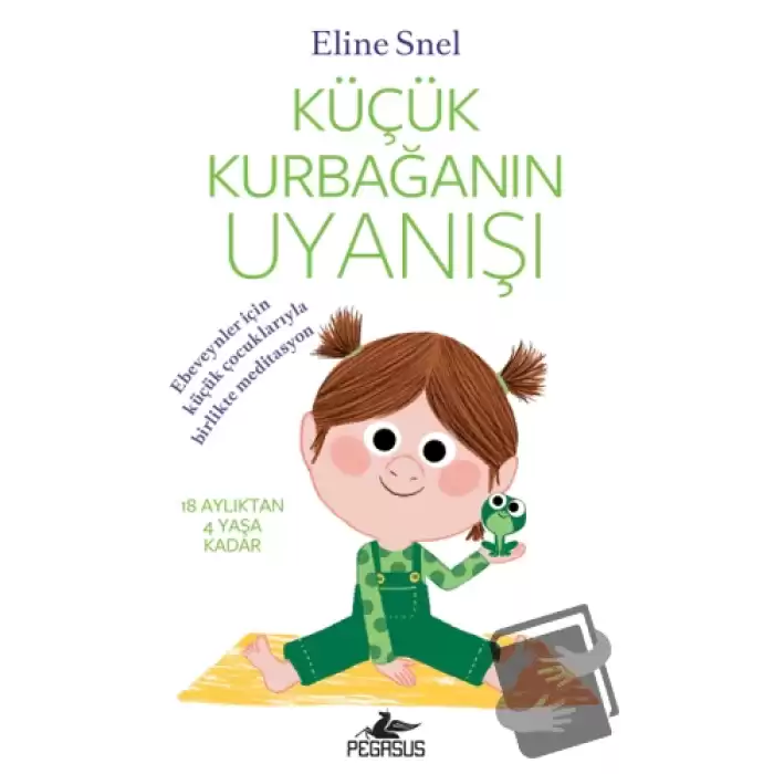 Küçük Kurbağanın Uyanışı (Meditasyon DVD’siyle birlikte)