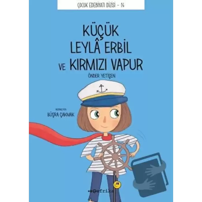 Küçük Leyla Erbil ve Kırmızı Vapur