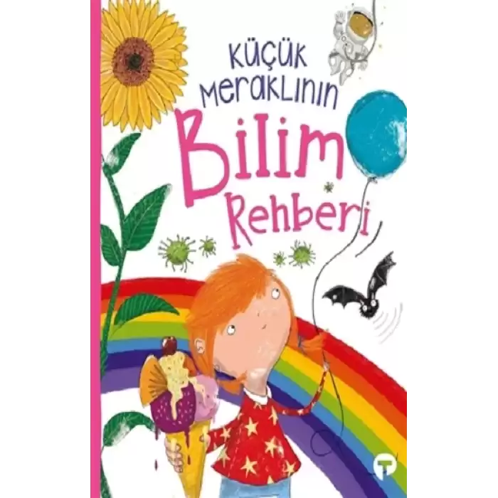 Küçük Meraklının Bilim Rehberi