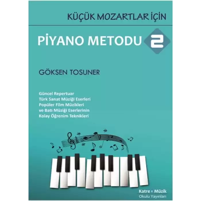 Küçük Mozartlar İçin Piyano Metodu 2