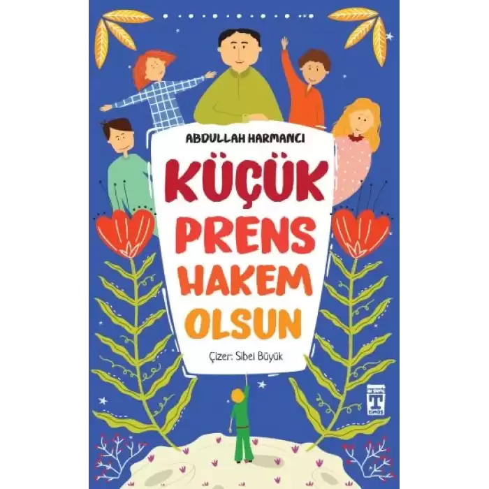 Küçük Prens Hakem Olsun