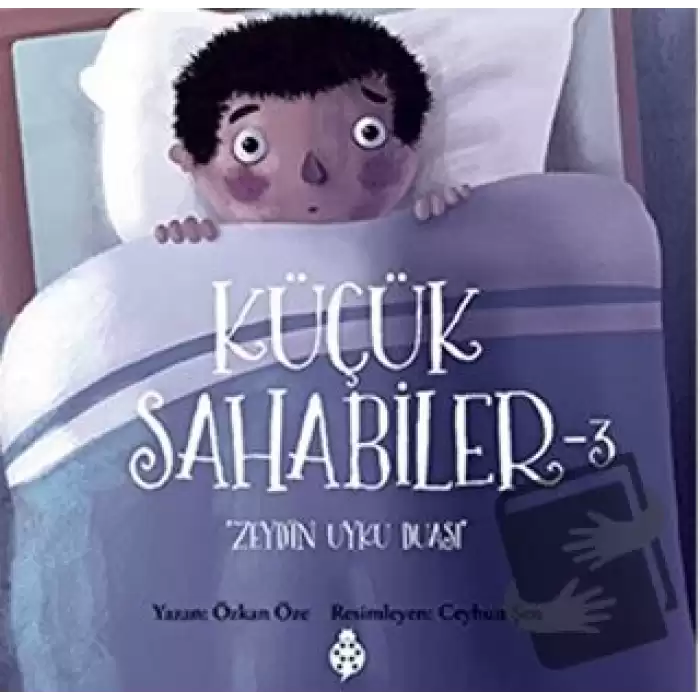 Küçük Sahabiler 3: Zeydin Uyku Duası