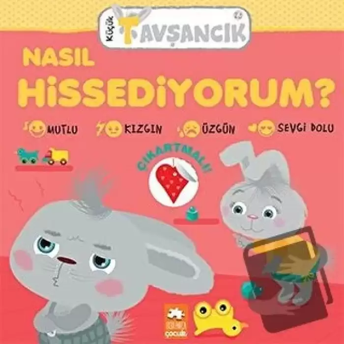 Küçük Tavşancık - Nasıl Hissediyorum?