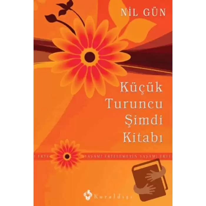 Küçük Turuncu Şimdi Kitabı (Ciltli)